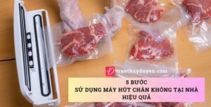 Hút chân không thực phẩm bằng máy