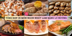 Món ăn làm bằng lò nướng
