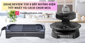 Đánh giá bếp nướng điện không khói