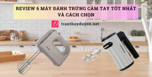 Các loại máy đánh kem trứng cầm tay